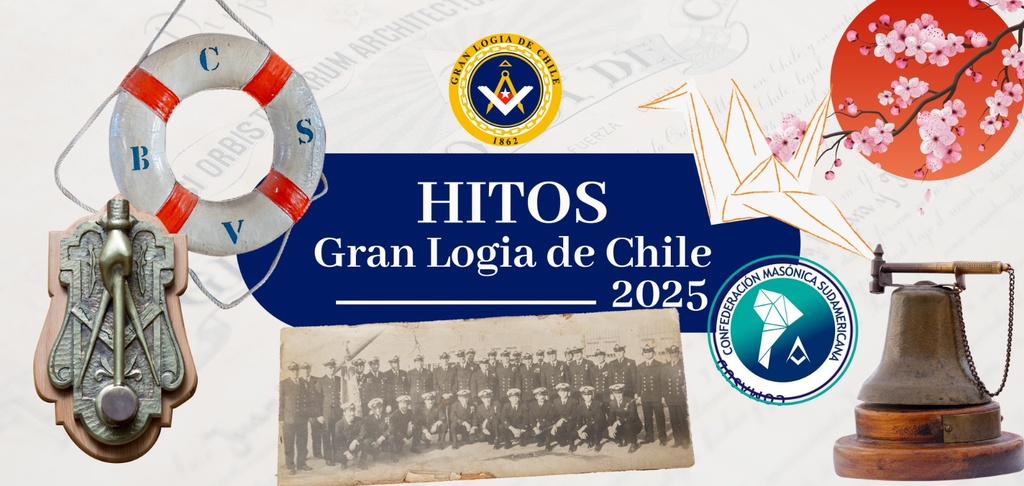 Gran Logia de Chile consolida 2025 con una agenda marcada por la memoria histórica, integración internacional y formación masónica